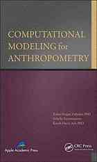Computational Modeling For Anthropometry First Edition Asli Kaveh Hariri Yavarmasroor