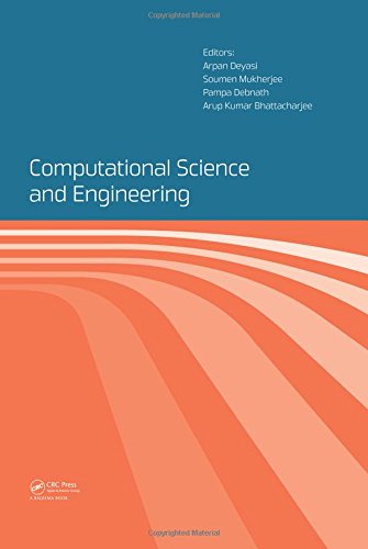 Computational Science And Engineering Proceedings Of The International Conference On Computational Science And Engineering Iccse2016 Beliaghata Kolkata India 46 October 2016 Bhattacharjee