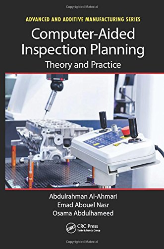 Computer Aided Inspection Planning Theory And Practice Abdulhameed