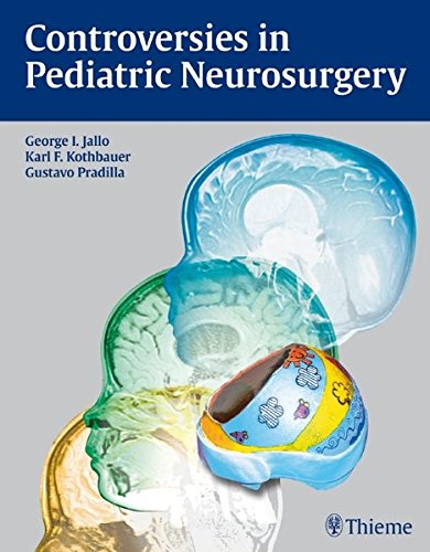 Controversies In Pediatric Neurosurgery 1st Edition Kothbauer