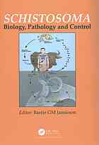 Schistosoma Biology Pathology And Control Jamieson Barrie Gillean Molyneux