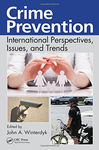 Crime Prevention International Perspectives Issues And Trends 1 Edition John A Winterdyk