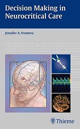 Decision Making In Neurocritical Care 1st Edition Frontera Jennifer A