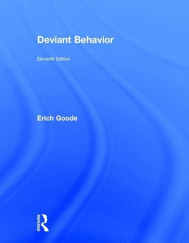 Deviant Behavior Eleventh Edition Goode Erich