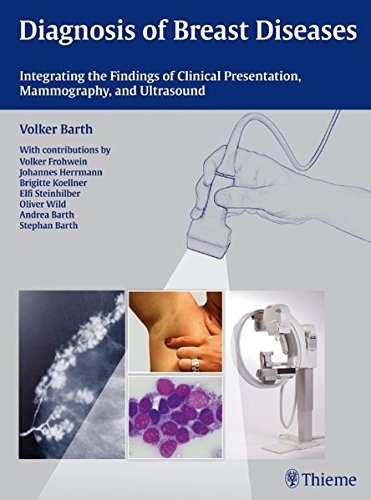 Diagnosis Of Breast Diseases Integrating The Findings Of Clinical Presentation Mammography And Ultrasound 1st Edition Foster
