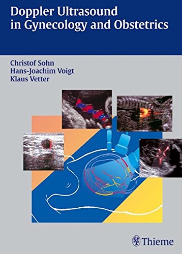 Doppler Ultrasound In Gynecology And Obstetrics 32 Tables 1st Edition Baier