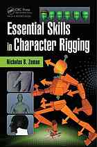 Essential Skills In Character Rigging Nicholas Bernhardt Zeman
