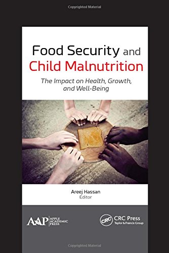 Food Security And Child Malnutrition The Impact On Health Growth And Wellbeing Hassan