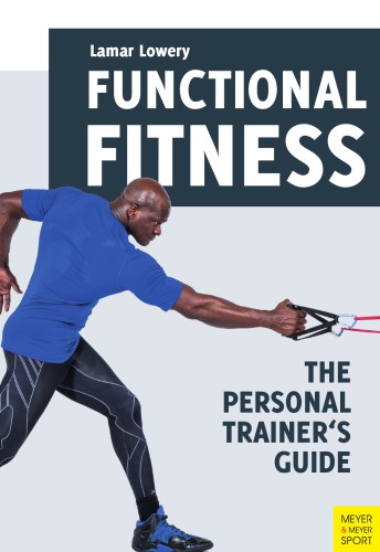 Functional Fitness The Personal Trainers Guide Lamar Lowery