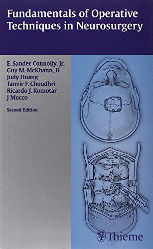 Fundamentals Of Operative Techniques In Neurosurgery 2nd Ed E Sander Connolly