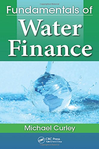 Fundamentals Of Water Finance 2nd Revised Ed Curley Michael