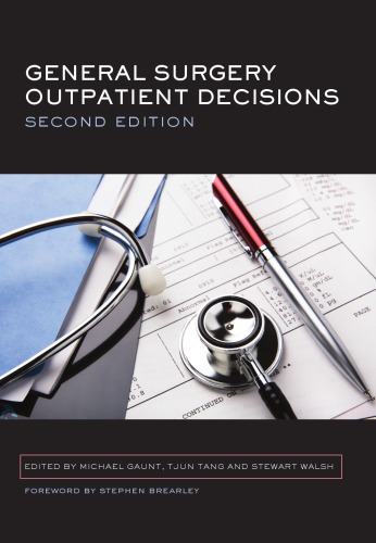 General Surgery Outpatient Decisions 2nd Ed Michael Gaunt Tang