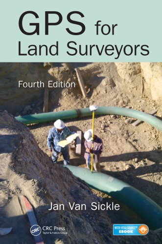 Gps For Land Surveyors Fourth Edition Van Sickle Jan