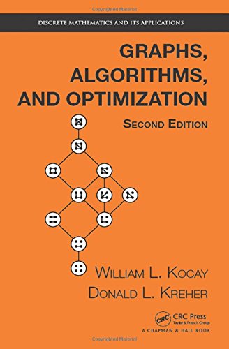 Graphs Algorithms And Optimization Second Edition Second Edition Kocay