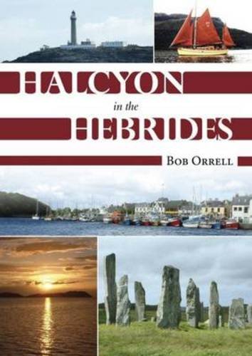 Halcyon In The Hebrides Robert Orrell