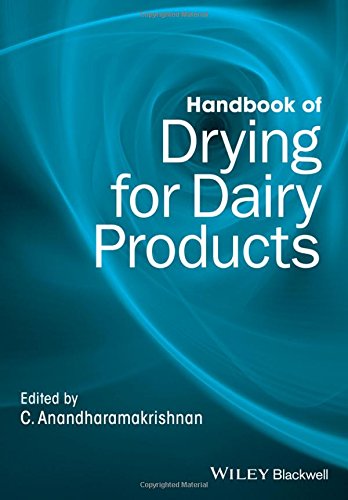 Handbook Of Drying For Dairy Products 1st Edition Anandharamakrishnan