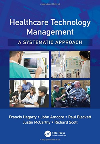 Healthcare Technology Management A Systematic Approach 1st Edition Amoore