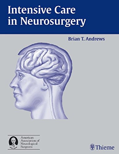Intensive Care In Neurosurgery 1st Edition Andrews Brian T