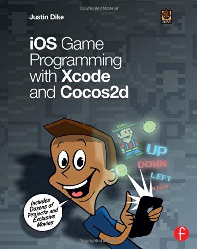 Ios Game Programming With Xcode And Cocos2d 1st Edition Dike