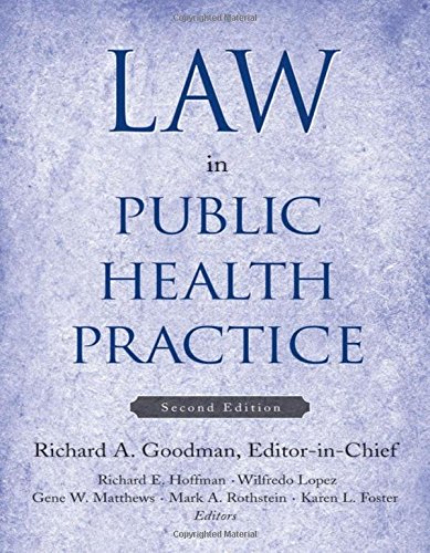 Law In Public Health Practice 2nd Edition 2nd Ed Richard A Goodman