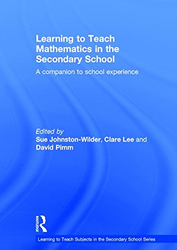 Learning To Teach Mathematics In The Secondary School A Companion To School Experience 4th Ed Johnstonwilder
