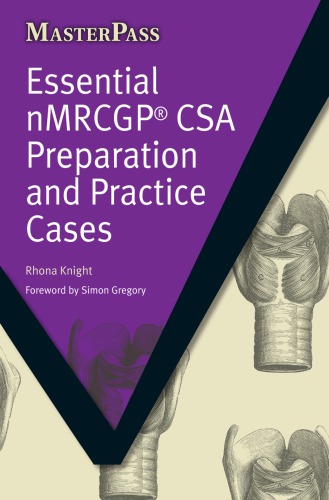 Essential Nmrcgp Csa Preparation And Practice Cases Knight Rhona
