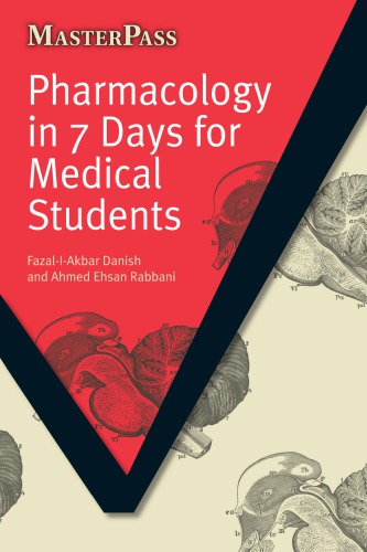 Pharmacology In 7 Days For Medical Students Fazallakbar Danish