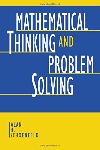 Mathematical Thinking And Problem Solving Schoenfeld Alan H Sloane