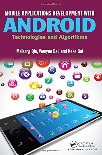Mobile Applications Development With Android Technologies Andalgorithms Wenyun Dai