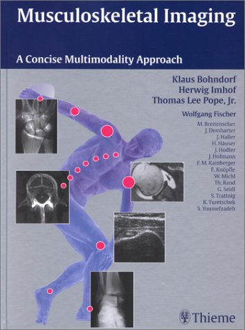 Musculoskeletal Imaging A Concise Multimodality Approach 1st Edition Pope