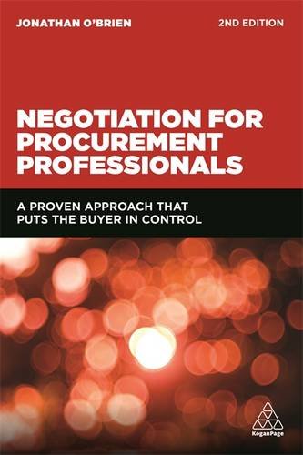 Negotiation For Procurement Professionals A Proven Approach That Puts The Buyer In Control 2nd Edition Jonathan Obrien