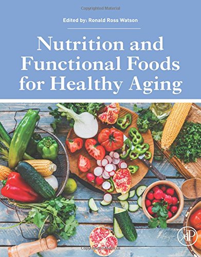 Nutrition And Functional Foods For Healthy Aging 1st Edition Ronald Ross Watson