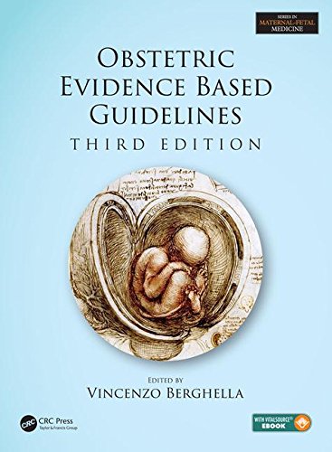 Obstetric Evidence Based Guidelines Third Edition Third Edition Vincenzo Berghella
