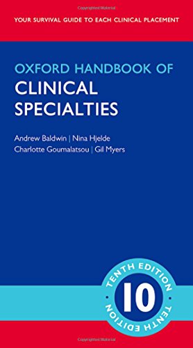 Oxford Handbook Of Clinical Specialities Tenth Edition Andrew Baldwin