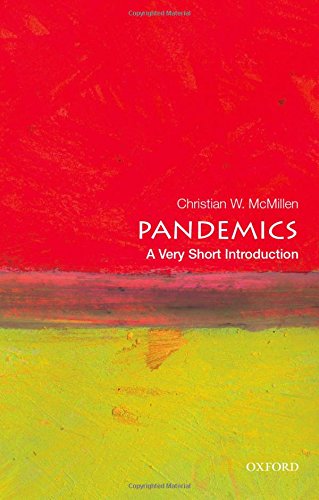 Pandemics A Very Short Introduction 1st Edition Christian W Mcmillen
