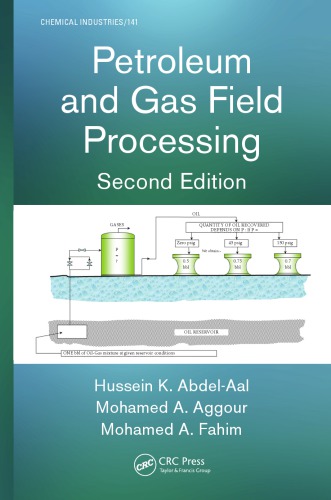 Petroleum And Gas Field Processing Second Edition 2nd Ed Abdelaal
