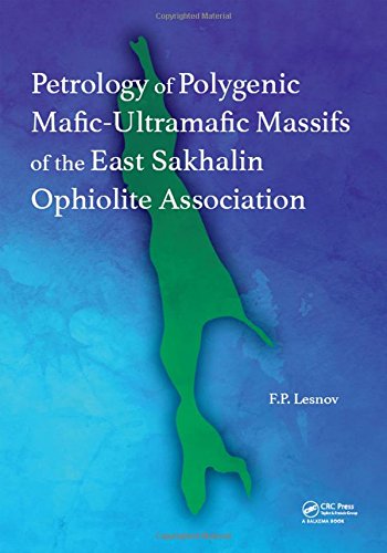 Petrology Of Polygenic Maficultramafic Massifs Of The East Sakhalin Ophiolite Association Lesnov