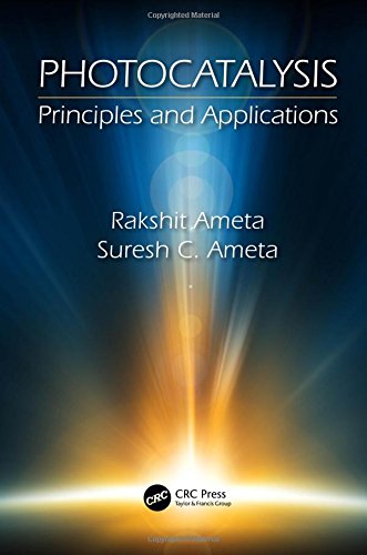 Photocatalysis Principles And Applications Ameta Rakshit Ameta
