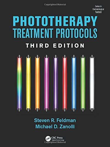 Phototherapy Treatment Protocols Third Edition 3rd Ed Steven R Feldman