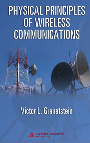 Physical Principles Of Wireless Communications Granatstein Victor L
