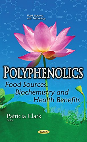 Polyphenolics Food Sources Biochemistry And Health Benefits Clark