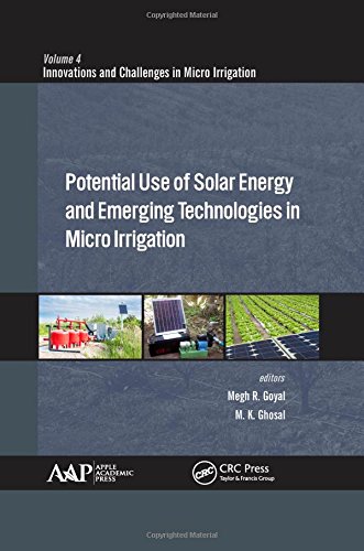 Potential Use Of Solar Energy And Emerging Technologies In Micro Irrigation Ghosal
