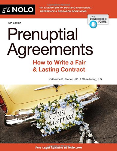 Prenuptial Agreements How To Write A Fair And Lasting Contract 5th Edition Katherine E Stoner