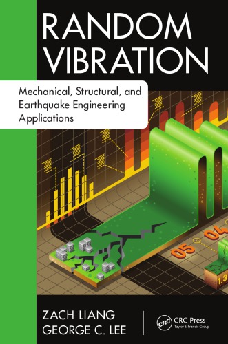 Random Vibration Mechanical Structural And Earthquake Engineering Applications Lee