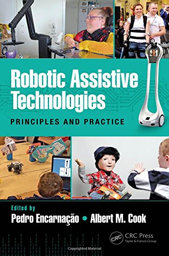 Robotic Assistive Technologies Principles And Practice 1st Edition Pedro Encarnao