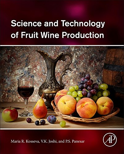 Science And Technology Of Fruit Wine Production 1st Edition Maria R Kosseva