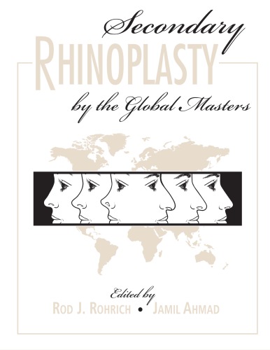 Secondary Rhinoplasty By The Global Masters Ahmad Jamil Rohrich