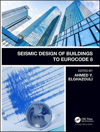 Seismic Design Of Buildings To Eurocode 8 Second Edition 2nd Ed Elghazouli