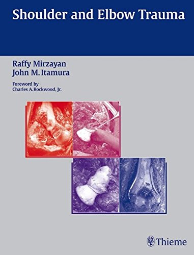 Shoulder And Elbow Trauma Raffy Mirzayan John M Itamura