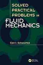 Solved Practical Problems In Fluid Mechanics Schaschke Carl
